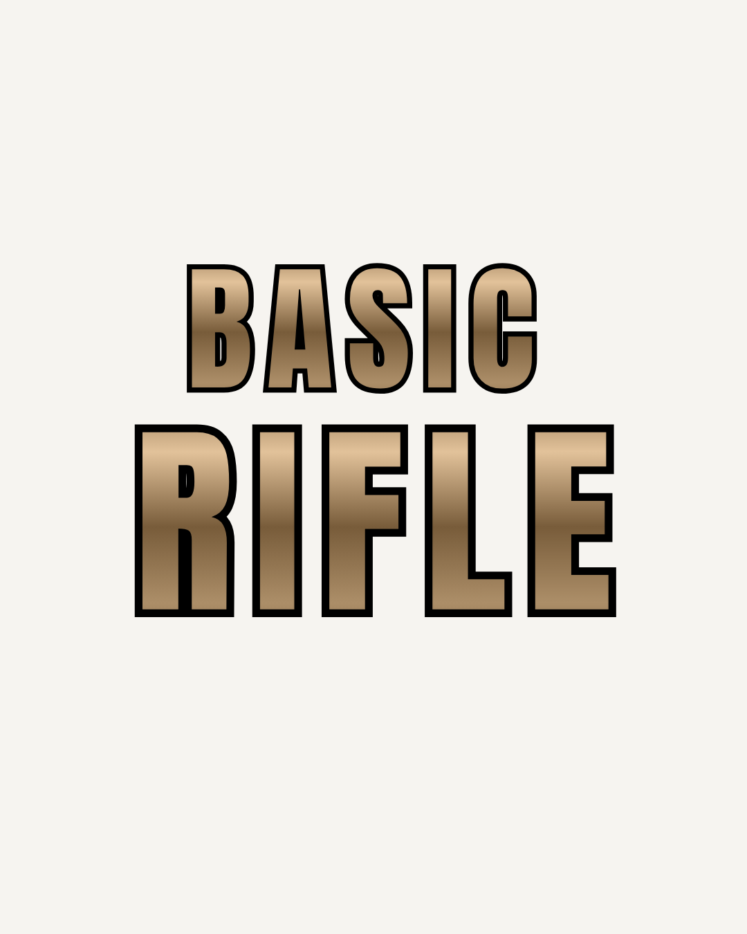 Basic Rifle