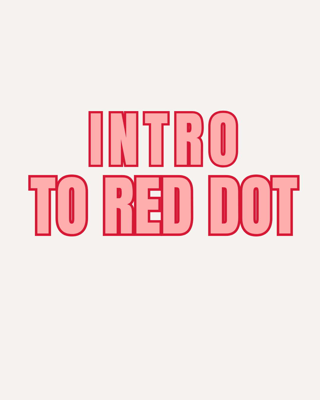 Intro to Red Dot