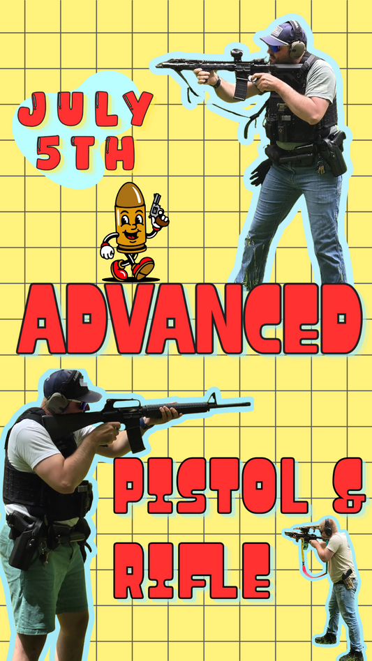 Advanced Pistol and Rifle